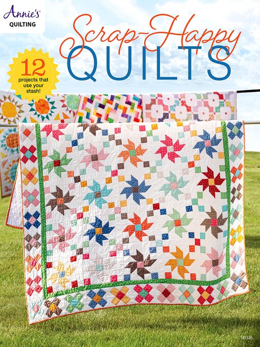 Title details for Scrap Happy Quilts by Annie's - Wait list